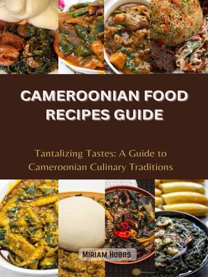 cover image of CAMERONIAN FOOD RECIPES GUIDE